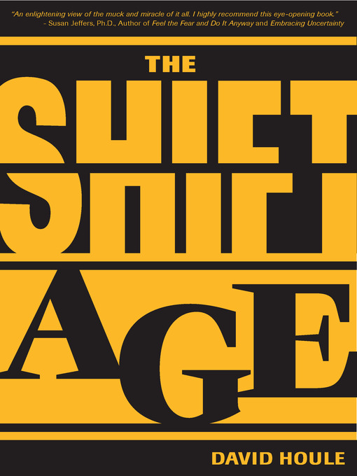 Title details for The Shift Age by David Houle - Available